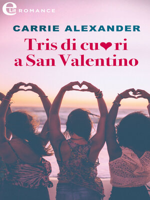 cover image of Tris di cuori a San Valentino